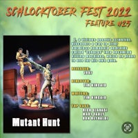 a poster for the scholler fest 2021 featuring mutant hunt