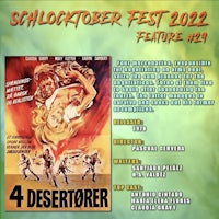 a poster for the schlockfest 2021 featuring 4 deserter
